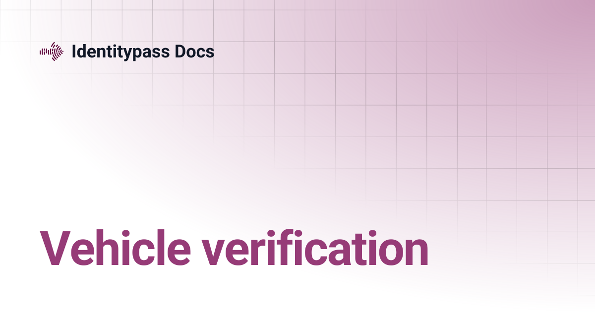 Vehicle verification | Identitypass Docs