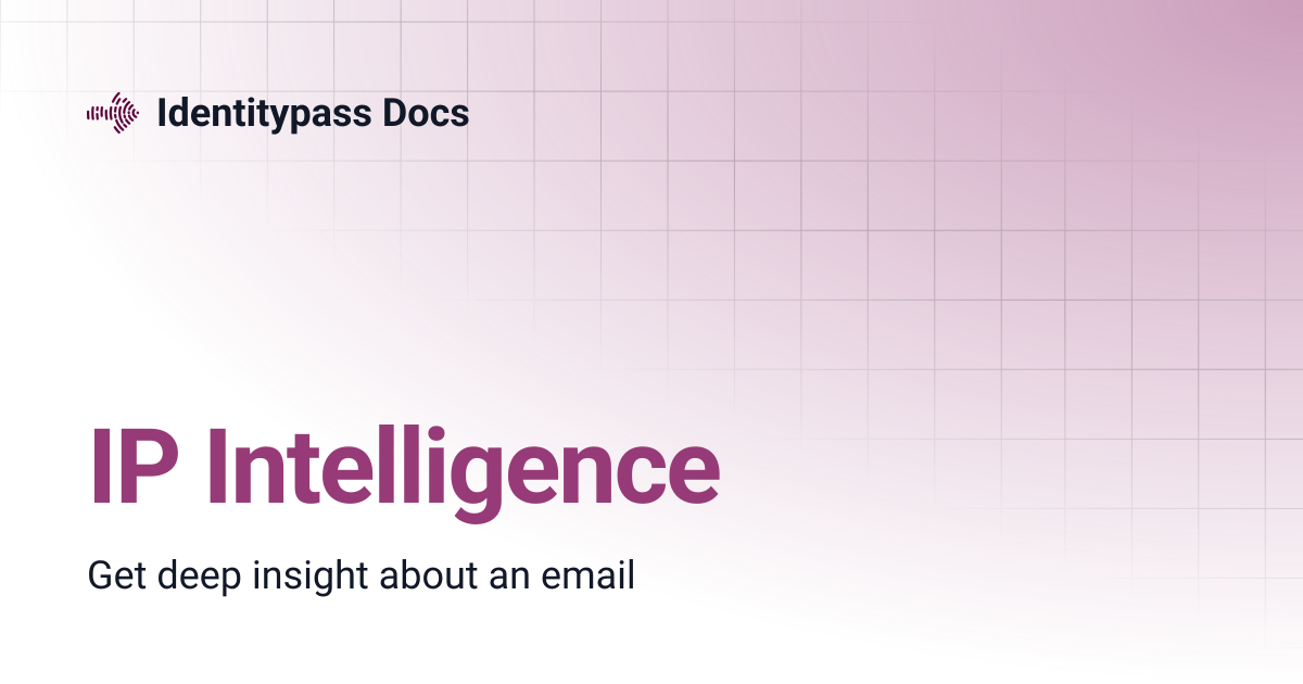 IP Intelligence | Identitypass Docs